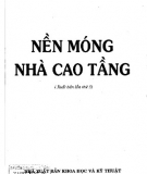 Ebook Nền móng nhà cao tầng - GS.TSKH. Nguyễn Văn Quảng