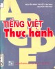 Giáo trình Tiếng Việt thực hành (In lần thứ hai): Phần 1